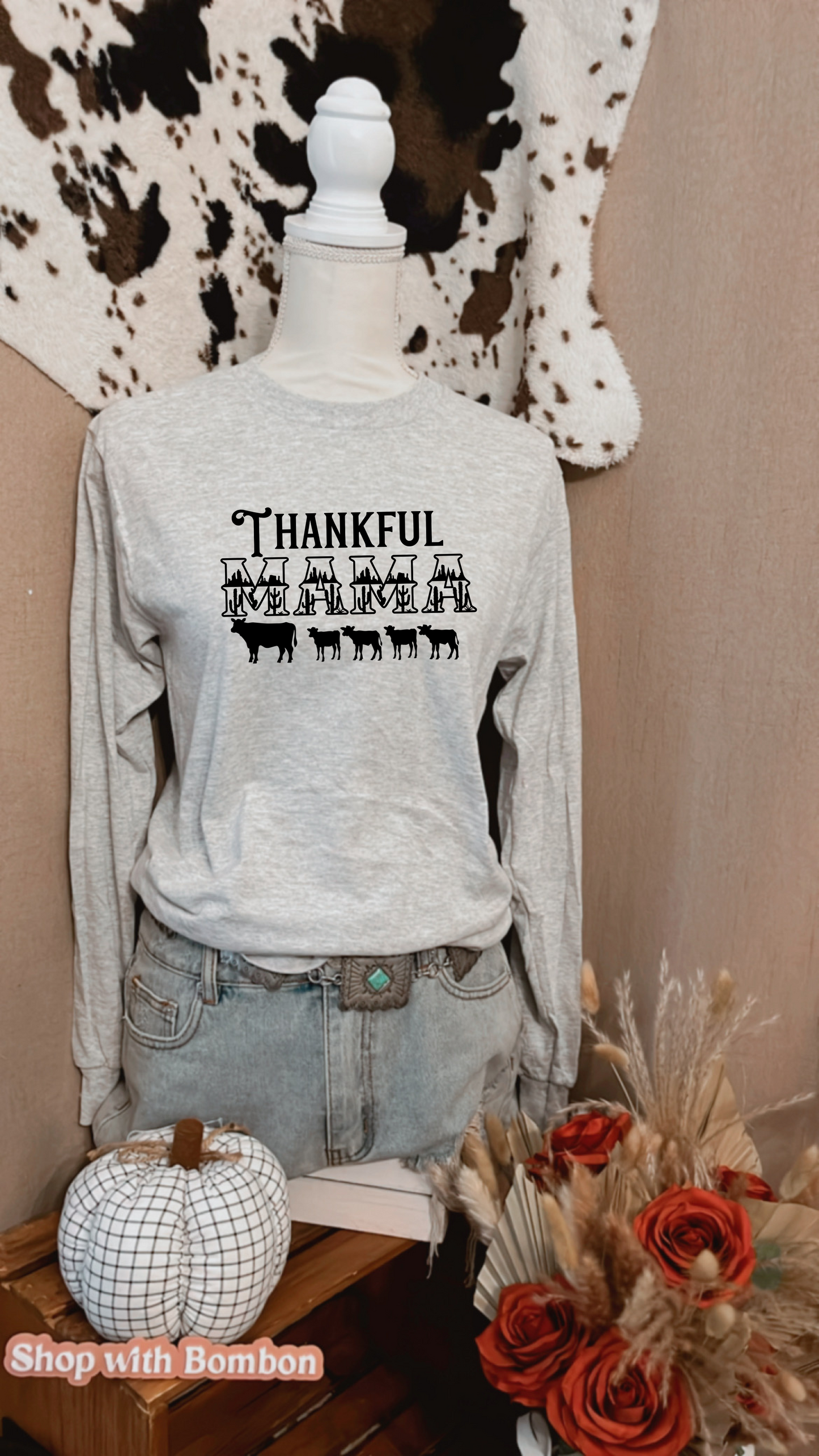 Thankful Mama longsleeve Tshirt