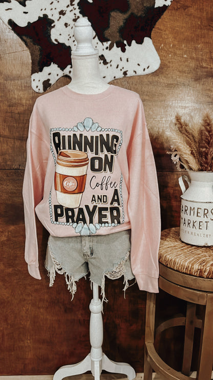 Running on a prayer and coffee crewneck