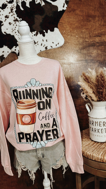 Running on a prayer and coffee crewneck