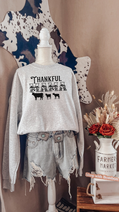 Thankful Mama Crewneck